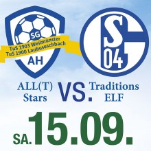 Schalke Traditions Elf gegen All(t) Stars SG Weilmünster-Laubuseschbach